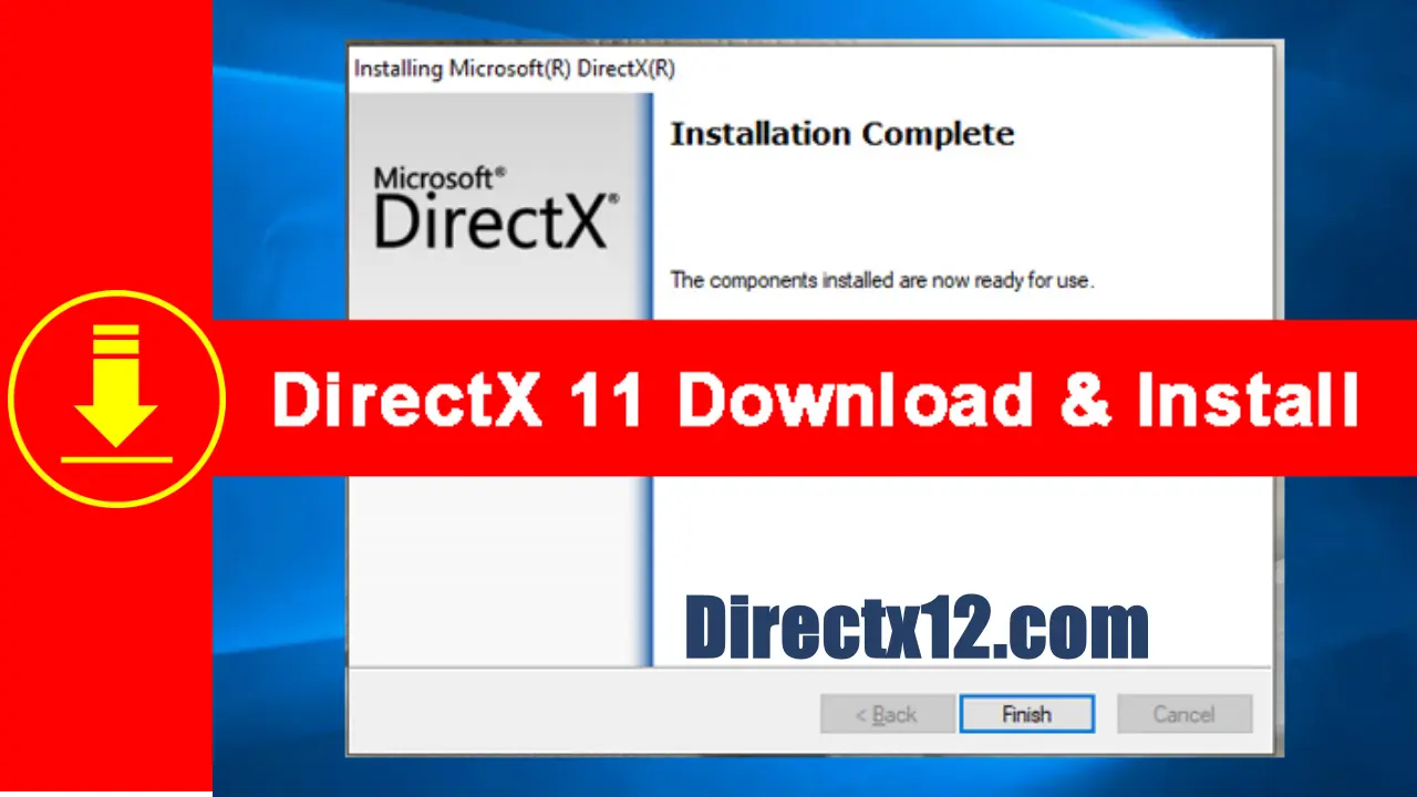 DirectX 12 Download (2023 Latest) for Win 11/10/7